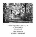 hellbring-gunnel - medan-hjärtat-klappar-----på-livets-färdeväg.-(kaleidoskop.)